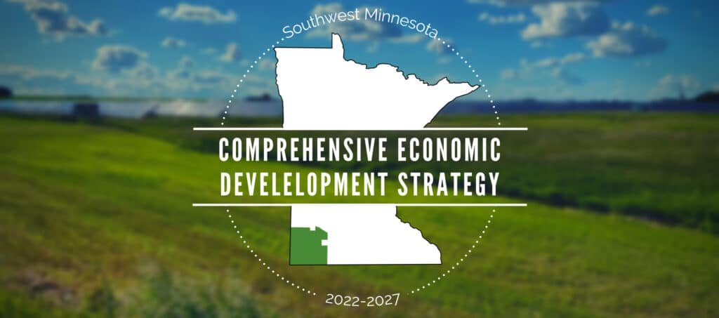 Picture of Minnesota with region highlighted and text: SW MN Comprehensive Economic Development Strategy 2022-2027